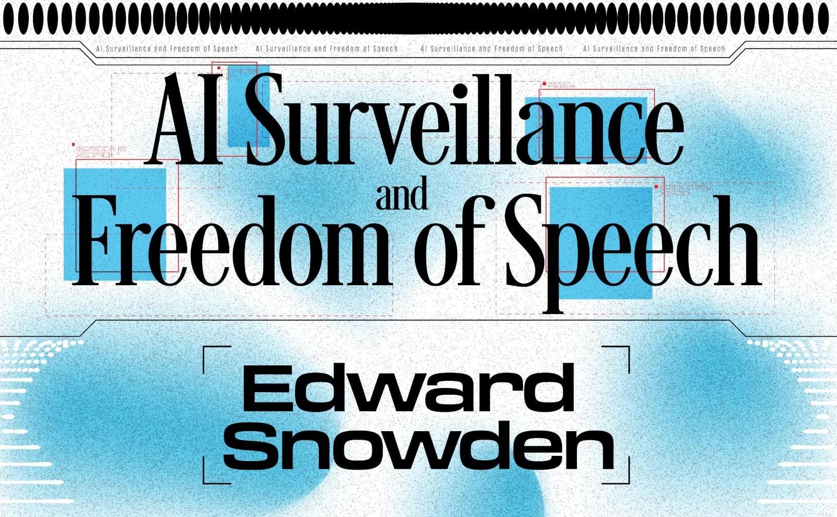 Ai Surveillance and freedom of speech - Edward Snowdan - Nym - ETH Zurich copy.jpeg