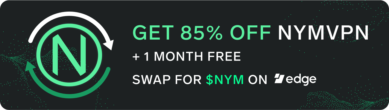 NymVPN Edge Promo.png